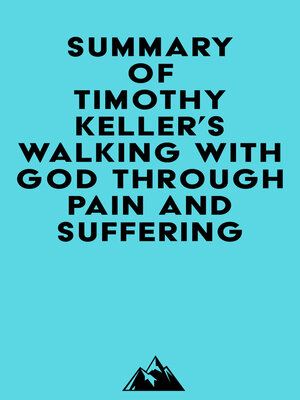 cover image of Summary of Timothy Keller's Walking with God through Pain and Suffering